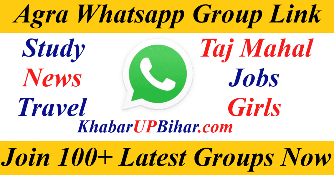 Agra UP News Study Girl Jobs Dating Travel Police Whatsapp Group Link Join 2021