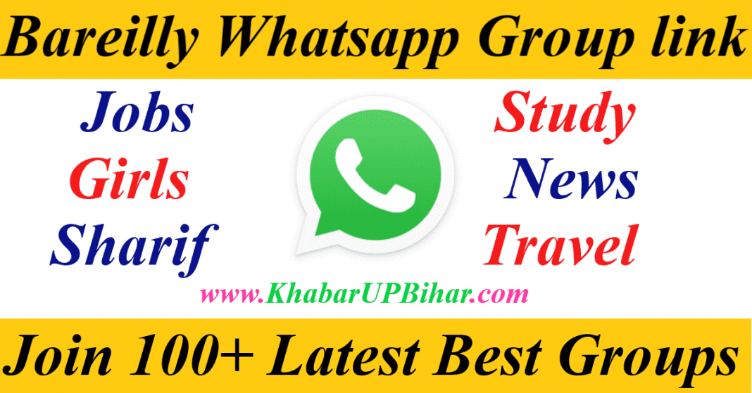 Bareilly UP News Study Girl Jobs Dating Gay Sharif Travel Whatsapp Group Link Join 2021
