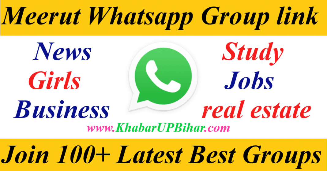 Meerut UP News Study Girl Jobs Business Real Estate Whatsapp Group Link Join 2021