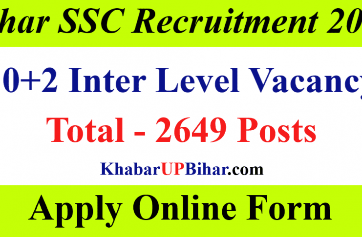 Bihar SSC 10+2 Inter Level Vacancy 2021 Post Details, Bharti Official Notification